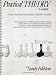 Practical Theory Complete: A Self-Instruction Music Theory Course