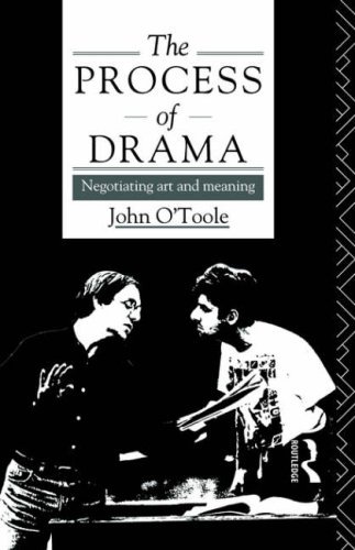 The Process of Drama: Negotiating Art and Meaning (Annual; 1991-92)