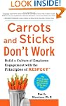 Carrots and Sticks Don't Work: Build...