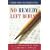 No Remedy Left Behind: Lessons from a Half-Decade of NCLB
