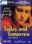 Today and Tomorrow