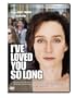 I've Loved You So Long