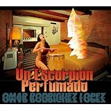 Un Escorpion Perfumado
