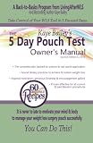 The 5 Day Pouch Test Owner's Manual