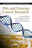 More Info: PSA and Prostate Cancer Research (Cancer Etiology, Diagnosis and Treatments) prostate cancer treatment