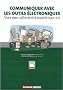 Communiquer avec les outils �lectroniques : Vers une collectivit� num�rique 2.0
