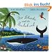 Die Schnecke und der Buckelwal: Vierfarbiges Pappbilderbuch