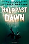 Half-Past Dawn