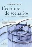 L écriture de scénarios