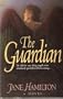 The Guardian/a Novel