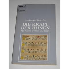 Die Kraft der Runen. Mit Runen arbeiten und leben. ( Esoterik).