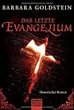 Das letzte Evangelium: Historischer Roman / Geschenkwürdig