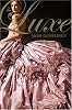 The Luxe