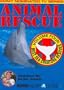 Animal Rescue, Vol. 4: Best Sea Creature Rescues