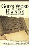 God's Word in Our Hands: The Bible Preserved for Us