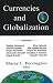 Currencies and Globalization