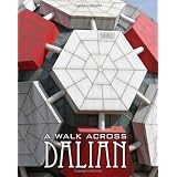A Walk Across Dalian