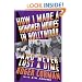 How I Made a Hundred Movies in Hollywood and Never Lost a Dime