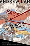 East Eats West: Writing in Two Hemispheres