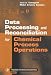 Data Processing and Reconciliation for Chemical Process Operations