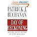 Day of Reckoning: How Hubris, Ideology, and Greed Are Tearing America Apart