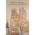 A Silent Action: Engagements with Thomas Merton