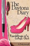 The Daytona Diary: Ramblings of a College Chick
