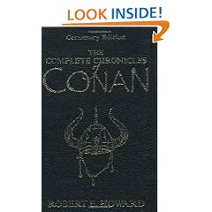 The Complete Chronicles of Conan: Centenary Edition