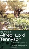Collected Poems of Alfred Lord Tennyson