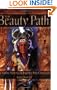 The Beauty Path: A Native American Journey Into One Love