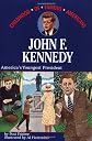 John Fitzgerald Kennedy: America's Youngest President (Childhood of Famous Americans (Sagebrush))