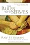 The Ruler Who Serves: Exploring the Gospel of Mark Volume Two: Mark 8-16: 2