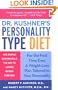 Dr. Kushner's Personality Type Diet
