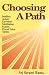 CHOOSING A PATH