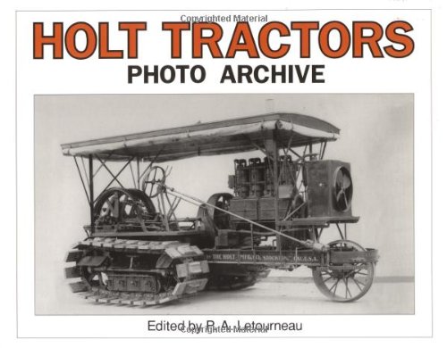 Holt Tractors Photo Archive Holt Tractors Photo Archive
