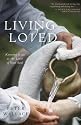 Living Loved: Knowing Jesus As the Lover of Your Soul