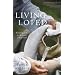Living Loved: Knowing Jesus As the Lover of Your Soul