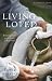 Living Loved: Knowing Jesus As the Lover of Your Soul by Peter Wallace ISBN 1596270659