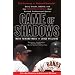 Game of Shadows: Barry Bonds, Balco, and the Steroids Scandal That Rocked Professional Sports