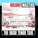 Holiday Masters: An Irish Tenor Christmas
