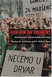 For Kin or Country: Xenophobia, Nationalism, and War