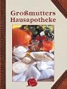 Gro�mutters Hausapotheke