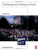 Risk Management for Meetings and Events (Events Management)