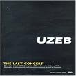 Uzeb: The Last Concert