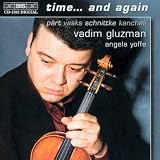 Vadim Gluzman - Time...and again