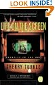 Life on the Screen: Identity in the Age of the Internet