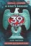 The 39 Clues: Cahills vs. Vespers Book Two: A King's Ransom