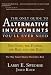 The Only Guide to Alternative Investments You'll Ever Need: The Good, the Flawed, the Bad, and the Ugly (Bloomberg)