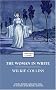 The Woman in White (Enriched Classics) The Woman in White (Enriched Classics)