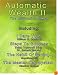 Automatic Wealth II: The Millionaire Maker - Including:The Master Key System,The Habit Of Saving,Steps To Success:Think  Yourself  Rich,I  Dare You! (Automatic Wealth)